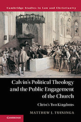 Calvin's Political Theology and the Public Engagement 