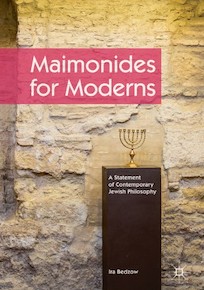 Maimonides for Moderns: