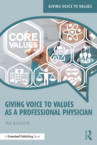 Giving Voice to Values as a Professional Physician:
