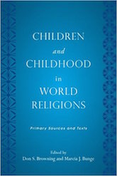 Children and Childhood in World Religions
