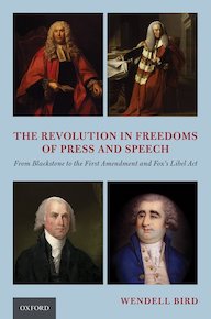 The Revolution in Freedoms of Press and Speech:
