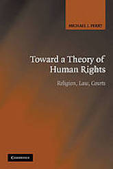 Toward a Theory of Human Rights: 